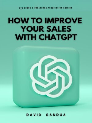 cover image of How to Improve Your Sales With ChatGPT
